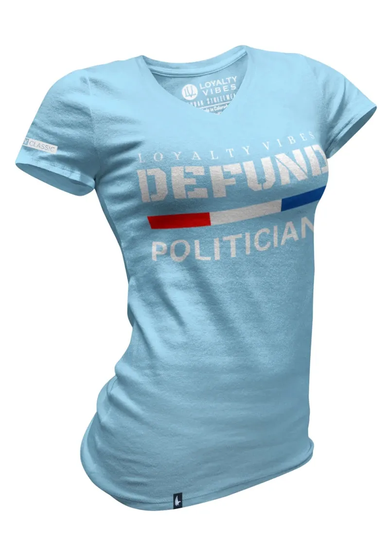 Defund Politicians V-Neck Tee