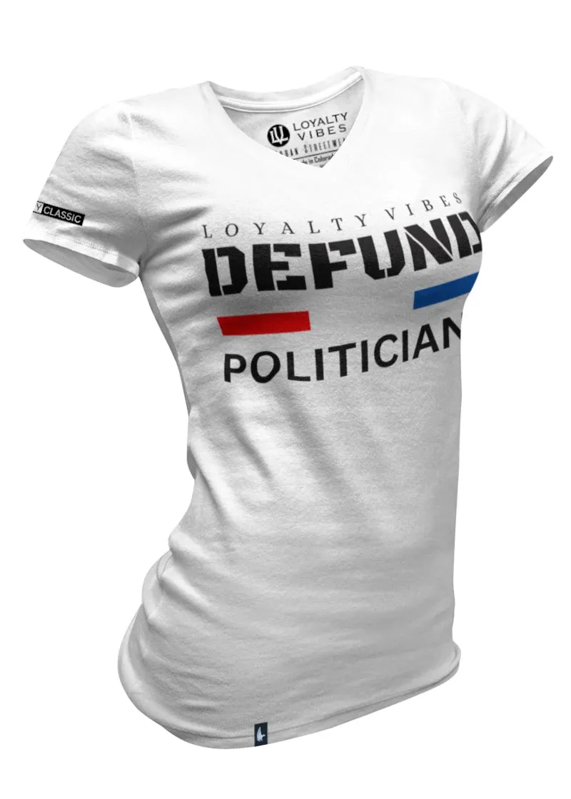 Defund Politicians V-Neck Tee