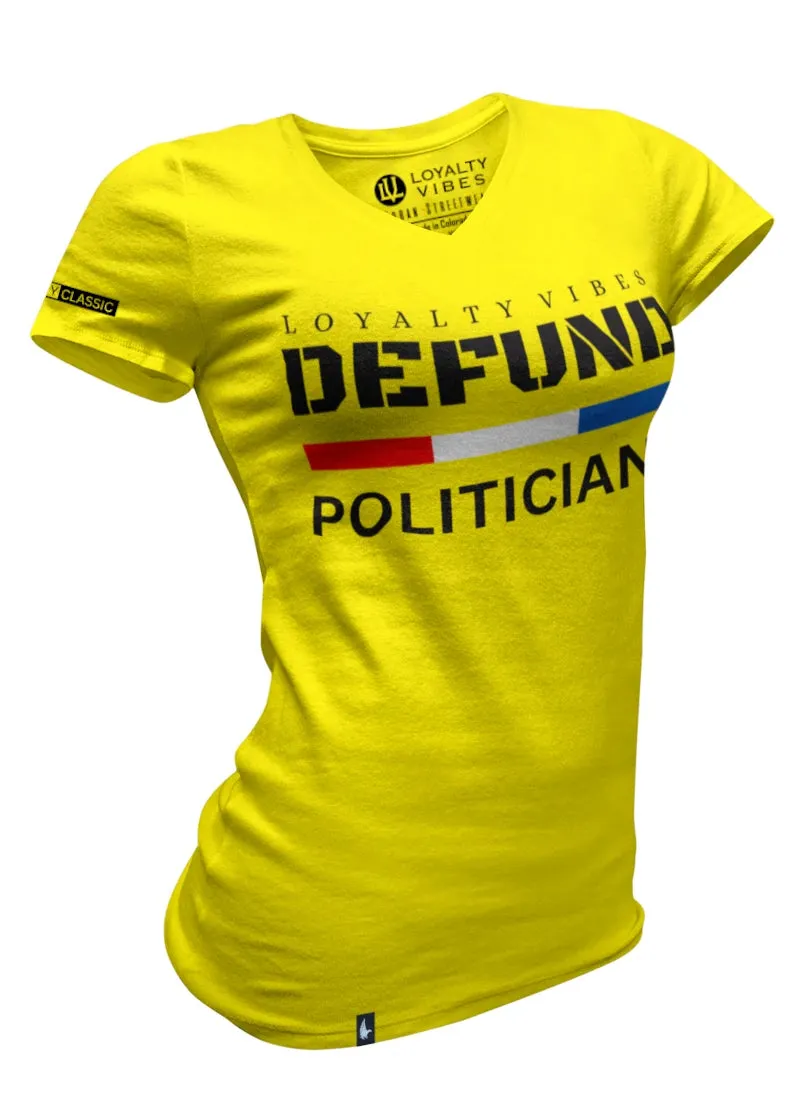 Defund Politicians V-Neck Tee