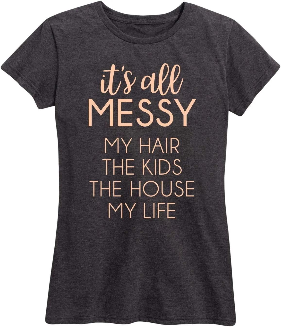 Instant Message - Its All Messy - Women's Short Sleeve Graphic T-Shirt