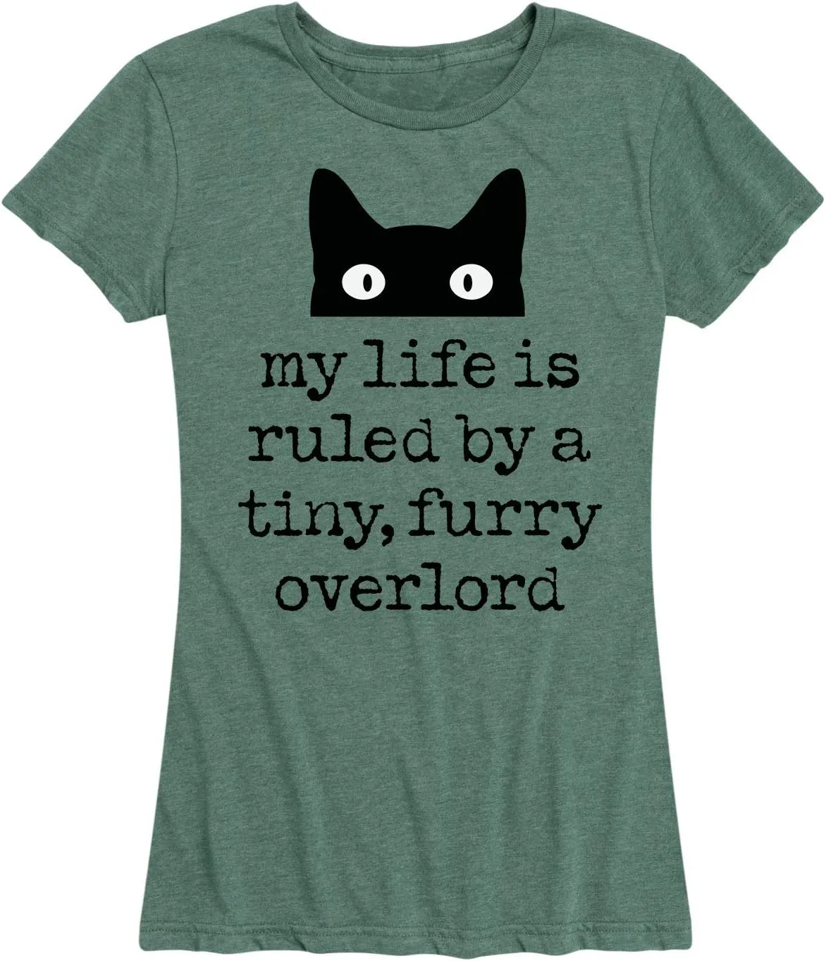 Instant Message - Life Ruled by Tiny Overlord Cat - Women's Short Sleeve Graphic T-Shirt